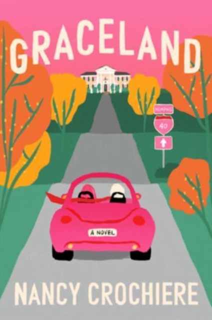 Graceland : A Novel, Paperback / softback Book
