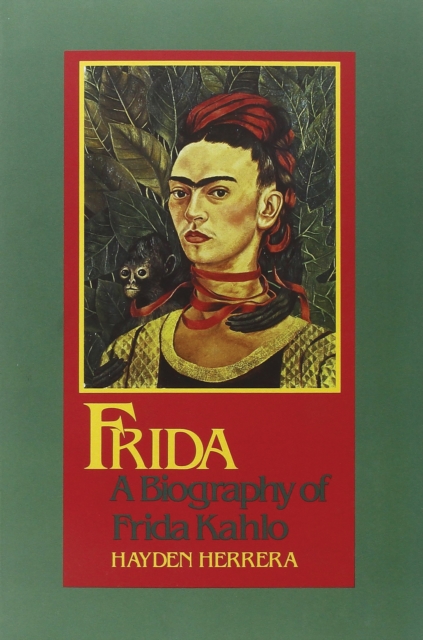 Frida : A Biography of Frida Kahlo, EPUB eBook
