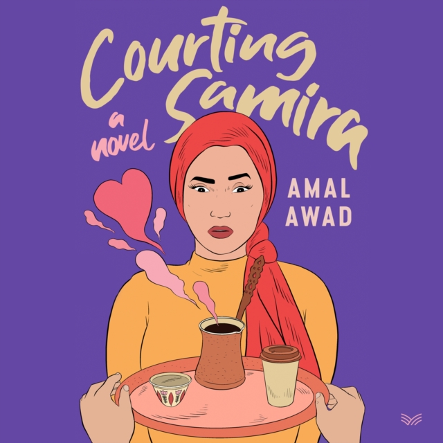 Courting Samira : A Novel, eAudiobook MP3 eaudioBook