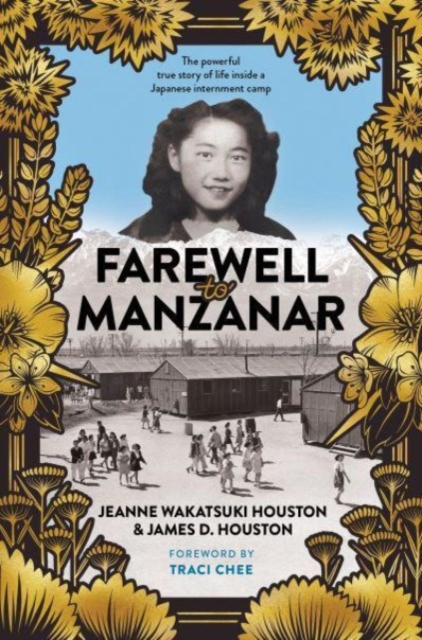 Farewell to Manzanar 50th Anniversary Edition, Hardback Book