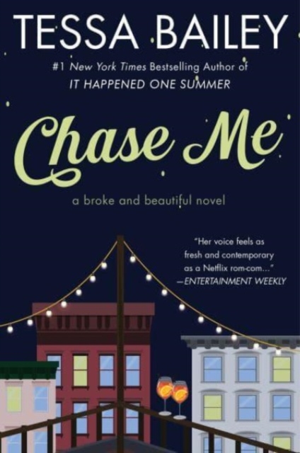 Chase Me : A Broke and Beautiful Novel, Paperback / softback Book