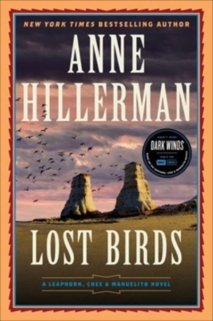 Lost Birds : A Leaphorn, Chee & Manuelito Novel, Hardback Book