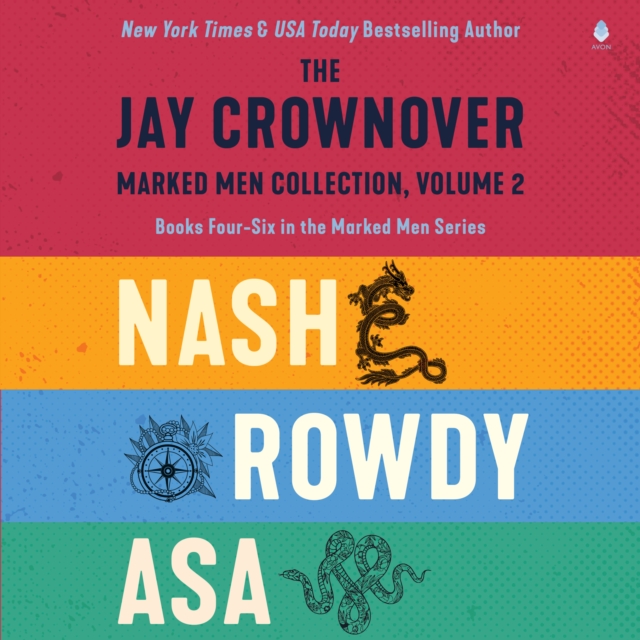 The Jay Crownover Book Set 2 : Featuring Nash, Rowdy, Asa, eAudiobook MP3 eaudioBook