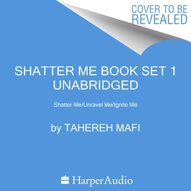 Shatter Me 3-Book Set 1 : Shatter Me/Unravel Me/Ignite Me, eAudiobook MP3 eaudioBook