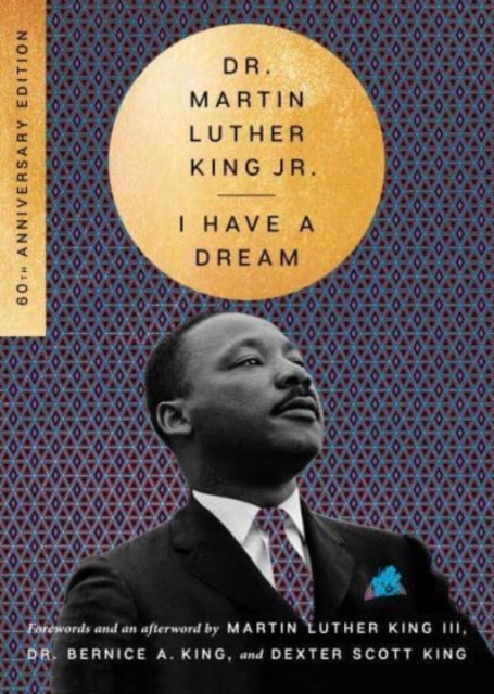 I Have a Dream - 60th Anniversary Edition, Paperback / softback Book