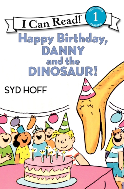 Happy Birthday, Danny and the Dinosaur!, Paperback / softback Book