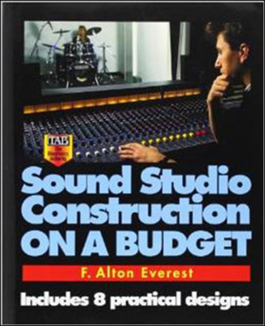 Sound Studio Construction on a Budget, Paperback / softback Book