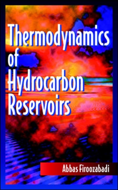 Thermodynamics of Hydrocarbon Reservoirs, Hardback Book