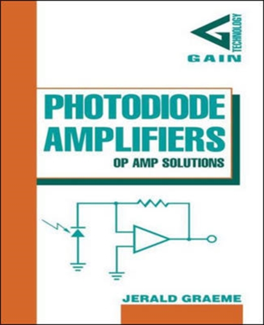 Photodiode Amplifiers: OP AMP Solutions, Hardback Book
