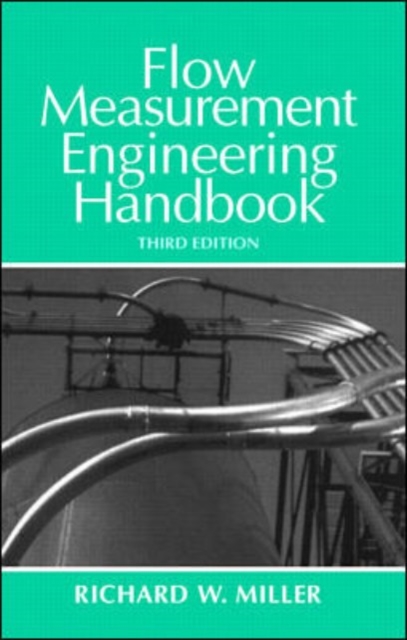 Flow Measurement Engineering Handbook, Hardback Book