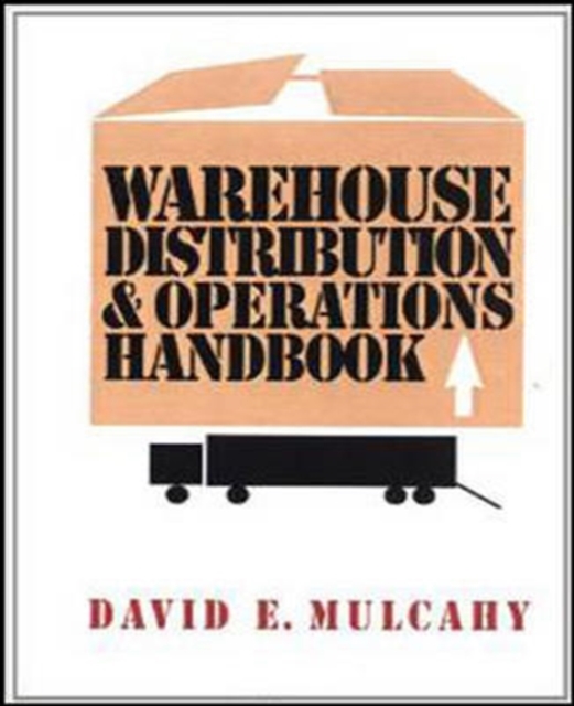 Warehouse Distribution and Operations Handbook, Hardback Book