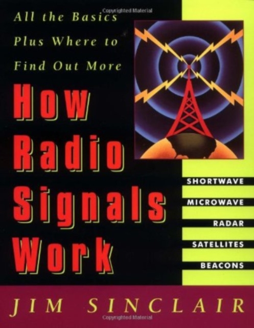 How Radio Signals Work, Paperback / softback Book