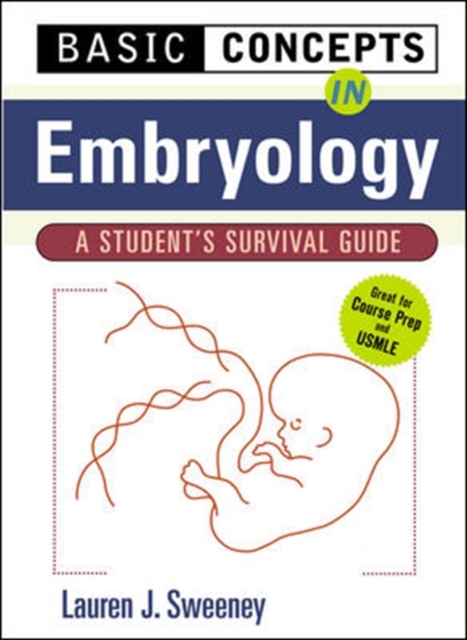 Basic Concepts in Embryology: A Student's Survival Guide, Paperback / softback Book
