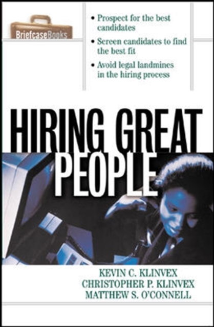 Hiring Great People, Paperback / softback Book