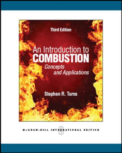 An Introduction to Combustion: Concepts and Applications (Int'l Ed), Paperback / softback Book