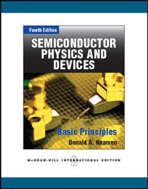 Semiconductor Physics And Devices (Int'l Ed), Paperback / softback Book