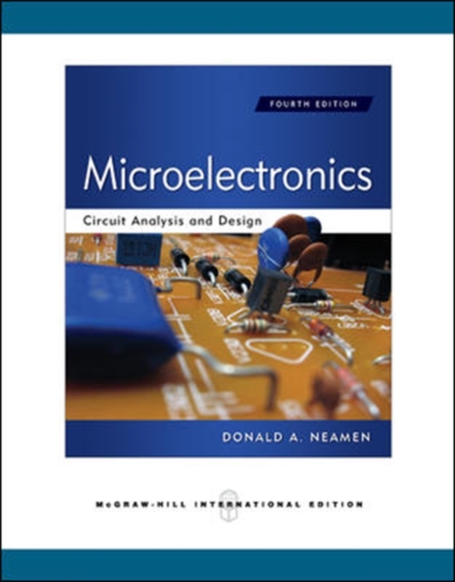 Microelectronics Circuit Analysis and Design (Int'l Ed), Hardback Book