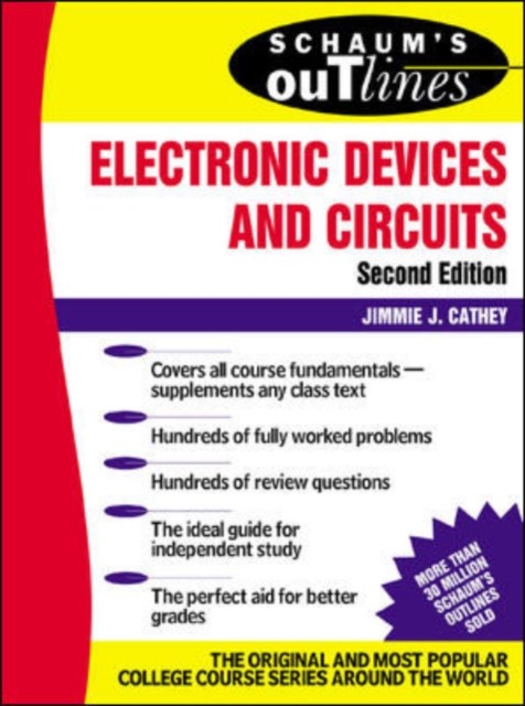Schaum's Outline of Electronic Devices and Circuits, Second Edition, Paperback / softback Book