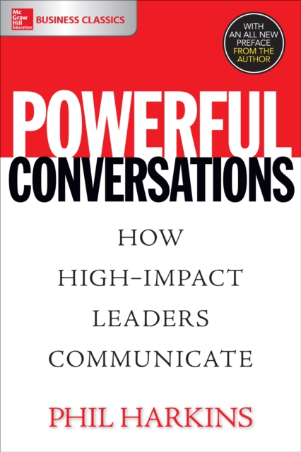 Powerful Conversations: How High Impact Leaders Communicate, EPUB eBook