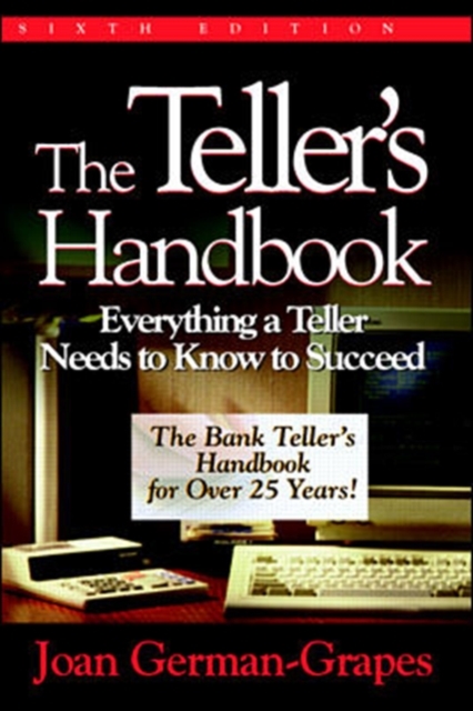 The Teller's Handbook: Everything a Teller Needs to Know to Succeed, EPUB eBook