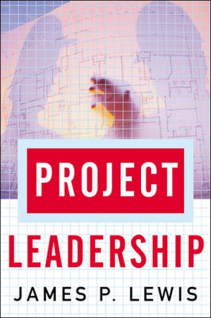 Project Leadership, Hardback Book