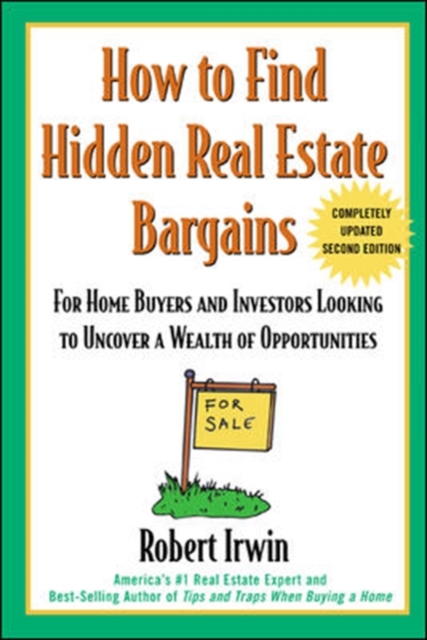 How to Find Hidden Real Estate Bargains 2/e, Paperback / softback Book