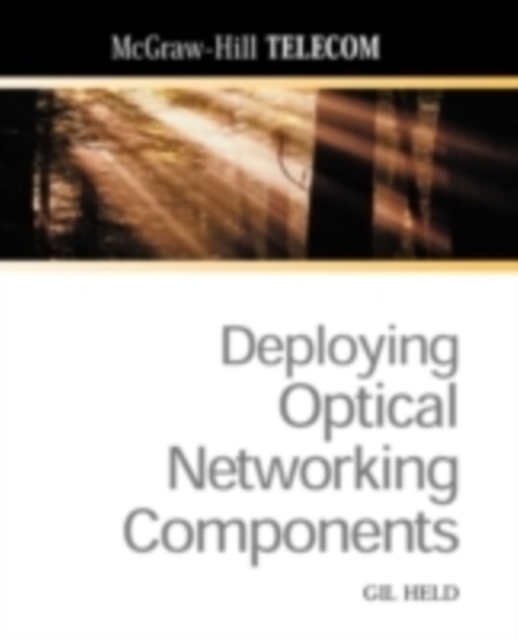 Deploying Optical Networking Components, EPUB eBook
