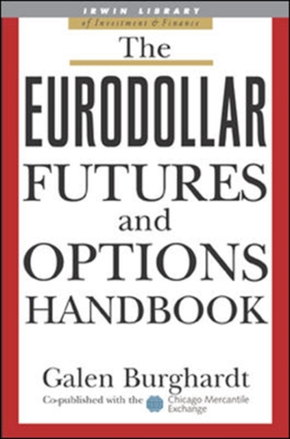 The Eurodollar Futures and Options Handbook, Hardback Book