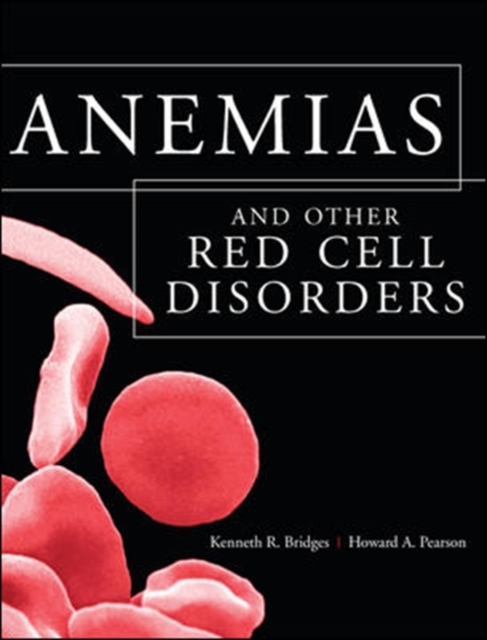 Anemias and Other Red Cell Disorders, Hardback Book