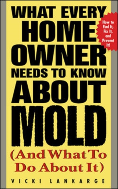 What Every Home Owner Needs to Know About Mold and What to Do About It, PDF eBook