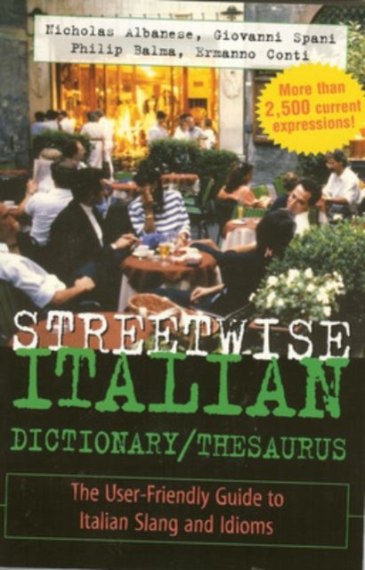 Streetwise Italian Dictionary/Thesaurus, Paperback / softback Book