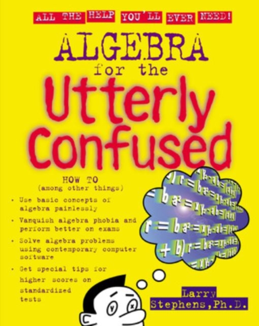 Algebra for the Utterly Confused, PDF eBook