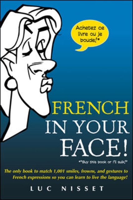 French In Your Face!, Paperback / softback Book