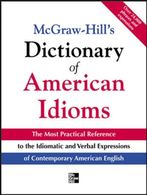 McGraw-Hill's Dictionary of American Idioms and Phrasal Verbs, PDF eBook