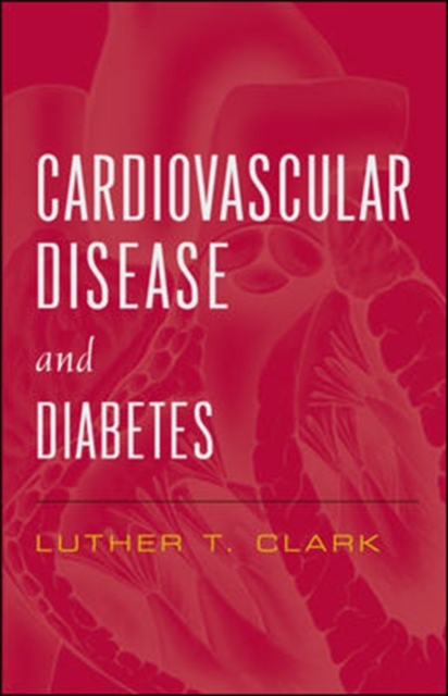 Cardiovascular Disease and Diabetes, Hardback Book