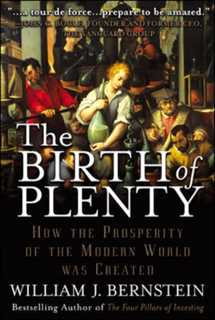 The Birth of Plenty: How the Prosperity of the Modern World was Created, PDF eBook