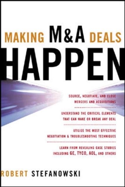 Making M&A Deals Happen, Hardback Book