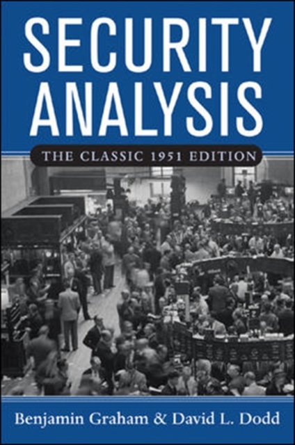 Security Analysis: The Classic 1951 Edition, Hardback Book