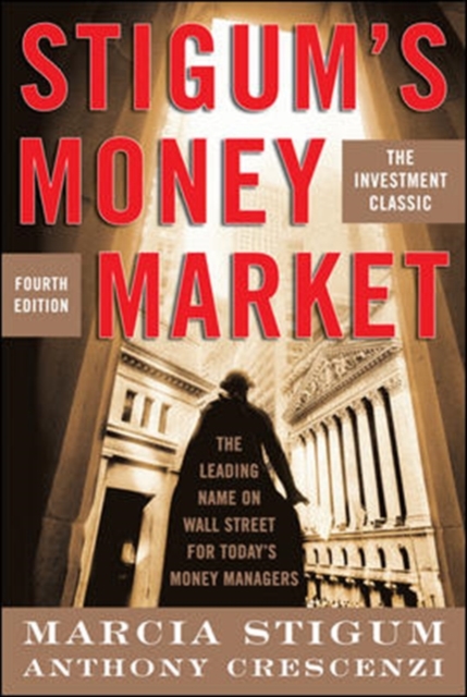 Stigum's Money Market, 4E, Hardback Book