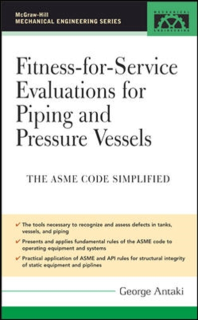 Fitness-for-Service Evaluations for Piping and Pressure Vessels, Hardback Book