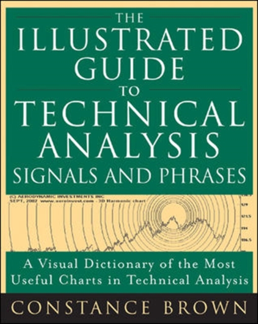 The Illustrated Guide to Technical Analysis Signals and Phrases, EPUB eBook