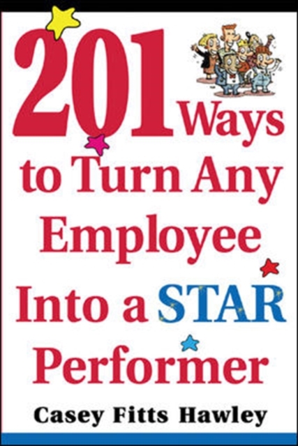 201 Ways to Turn Any Employee Into a Star Player, PDF eBook