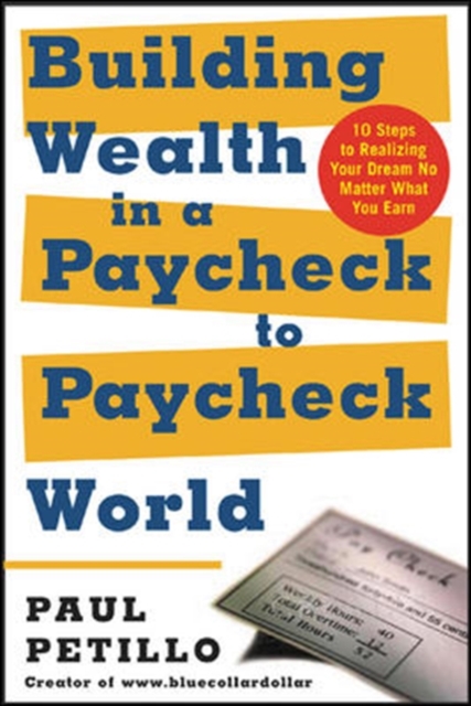 Building Wealth in a Paycheck-to-Paycheck World, PDF eBook