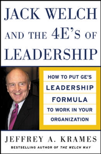 Jack Welch and The 4 E's of Leadership, Hardback Book