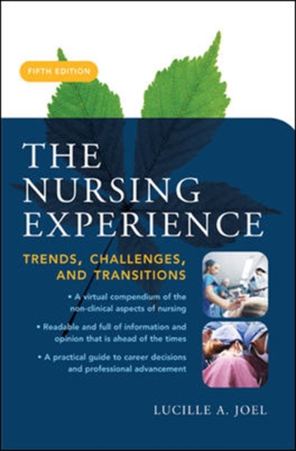 The Nursing Experience: Trends, Challenges, and Transitions, Fifth Edition, Paperback / softback Book