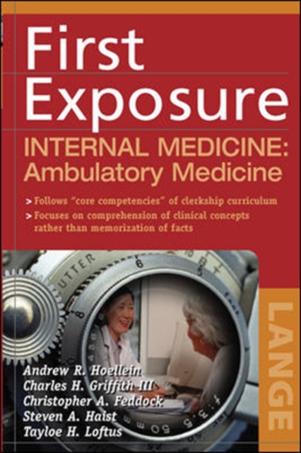 First Exposure to Internal Medicine: Ambulatory Medicine, Paperback / softback Book