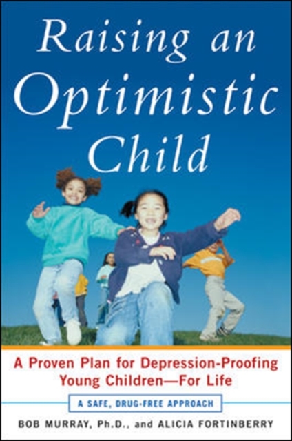 Raising an Optimistic Child, Paperback / softback Book