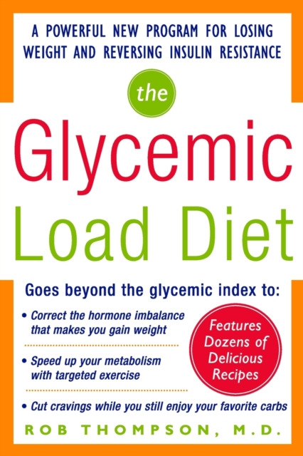 The Glycemic-Load Diet, Paperback / softback Book