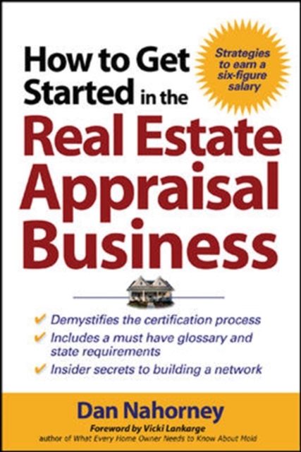 How to Get Started in the Real Estate Appraisal Business, Paperback / softback Book