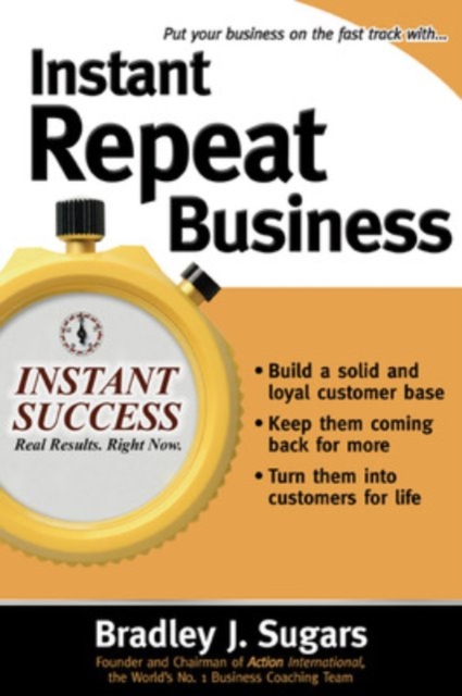 Instant Repeat Business, Paperback / softback Book